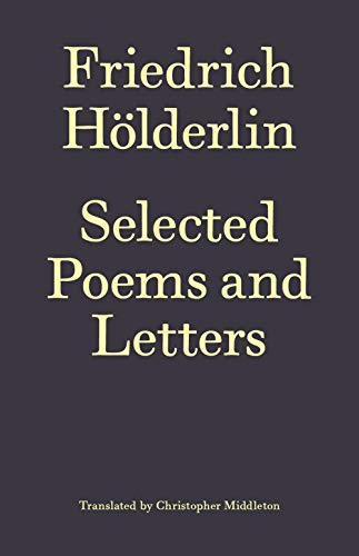 Stock image for Friedrich Hderlin: Selected Poems and Letters for sale by Book Deals