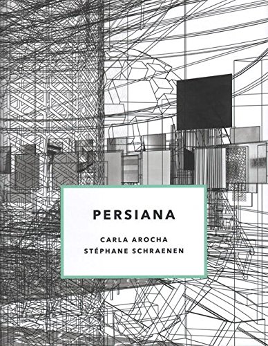 Stock image for Persiana: Carla Arocha - Stephane Schraenen for sale by Mullen Books, ABAA