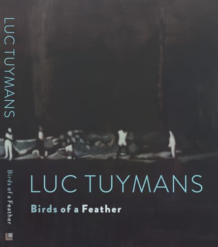 9789491819391: Luc Tuymans: Birds of a Feather