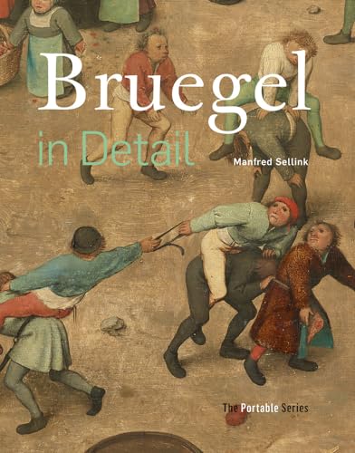 Beispielbild fr Bruegel in Detail Portable: The Portable Edition (In Detail: The Portable Series) zum Verkauf von HPB-Red