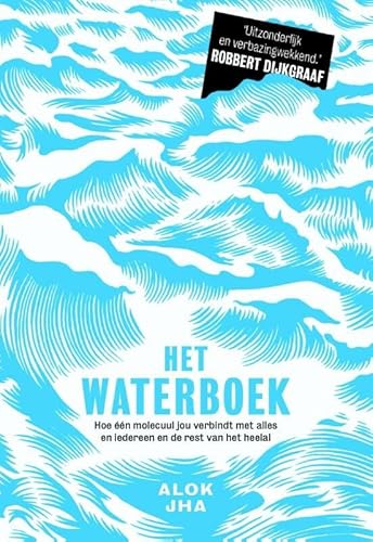 Beispielbild fr Het waterboek : het fascinerende verhaal van onze meest alledaagse vloeistof zum Verkauf von Buchpark