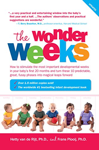 Imagen de archivo de The Wonder Weeks: How to Stimulate Your Baby's Mental Development and Help Him Turn His 10 Predictable, Great, Fussy Phases into Magical Leaps Forward a la venta por More Than Words