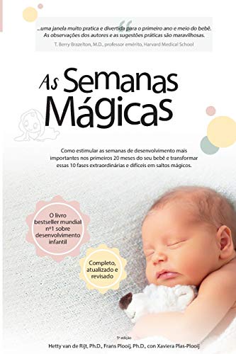 Stock image for As semanas magicas Como Estimular As Semanas de Desenvolvimento Mais Importantes Nos Primeiros 20 Meses do Seu Beb e Transformar Essas 10 Fases do seu beb Volume 0 The Wonder Weeks for sale by PBShop.store US