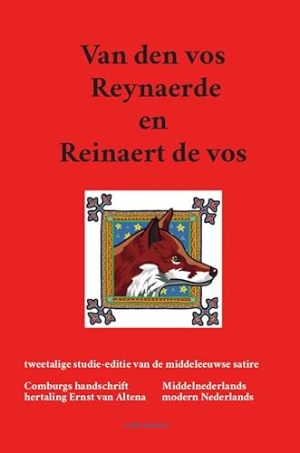 Stock image for Van den vos Reynaerde en Reinaert de vos: tweetalige studie-editie van de middeleeuwse satire (Lalito Klassiek) for sale by Revaluation Books