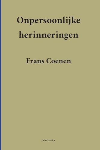 9789491982149: Onpersoonlijke herinneringen (Lalito Klassiek)