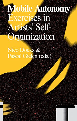 Imagen de archivo de Mobile Autonomy: Exercises in Artists' Self-Organization (Antennae) a la venta por Midtown Scholar Bookstore