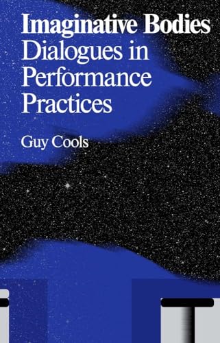 Stock image for Imaginative Bodies: Dialogues in Performance Practices (Antennae) for sale by Books Unplugged