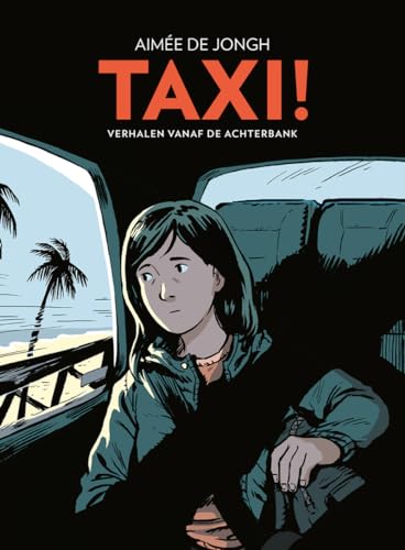 Stock image for Taxi!: Verhalen vanaf de achterbank for sale by Revaluation Books