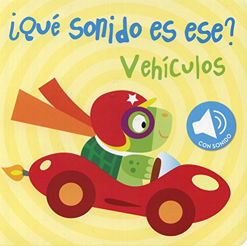 Imagen de archivo de QUE SONIDO ES ESE?: VEHICULOS a la venta por SecondSale