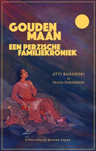 Imagen de archivo de Gouden maan: Een Perzische familiekroniek (Dutch Edition) a la venta por Wolk Media & Entertainment