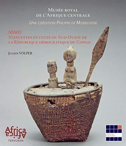 Beispielbild fr Nwso.Statuettes et Culte du Sud-Ouest de la Rdc (French Edition) zum Verkauf von Gallix