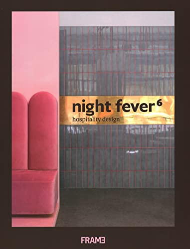 Stock image for Night Fever 6: Hospitality Design for sale by Chiron Media