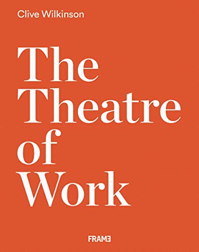 Beispielbild fr The Theatre of Work: Clive Wilkinson zum Verkauf von Books-FYI, Inc.