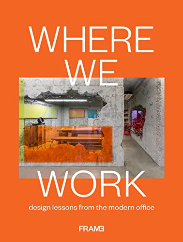 Beispielbild fr Where We Work: Design Lessons from the Modern Office zum Verkauf von WorldofBooks