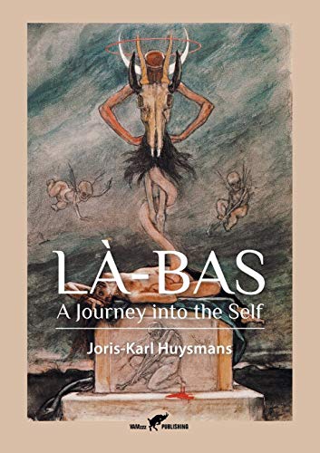 Stock image for L?-Bas: A Journey into the Self for sale by SecondSale