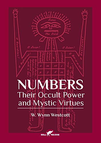 Stock image for Numbers: Their Occult Power and Mystic Virtues for sale by GF Books, Inc.