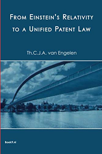 Stock image for From Einstein s relativity to a unified patent law for sale by Revaluation Books