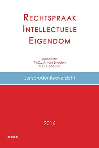 Stock image for Rechtspraak Intellectuele Eigendom: 2016 for sale by Revaluation Books