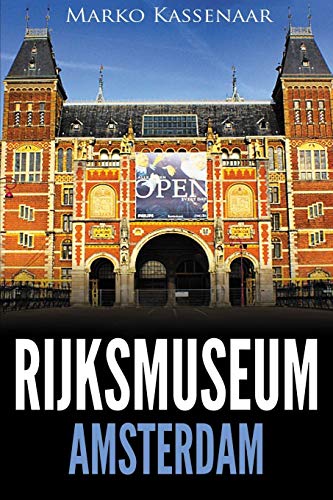 Beispielbild fr Rijksmuseum Amsterdam: Highlights of the Collection (Amsterdam Museum Guides) zum Verkauf von GF Books, Inc.