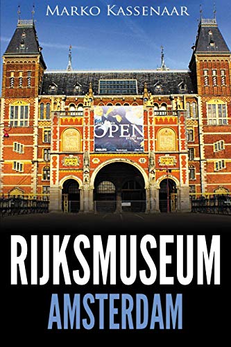 9789492371331: Rijksmuseum Amsterdam: Highlights of the Collection (Amsterdam Museum Guides)