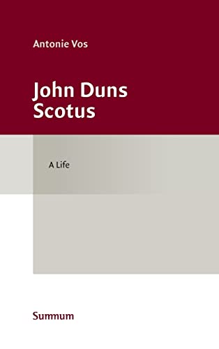 Beispielbild fr John Duns Scotus. A Life (Studies in the History of Church and Theology, Volume 2) zum Verkauf von Antiquariaat Schot