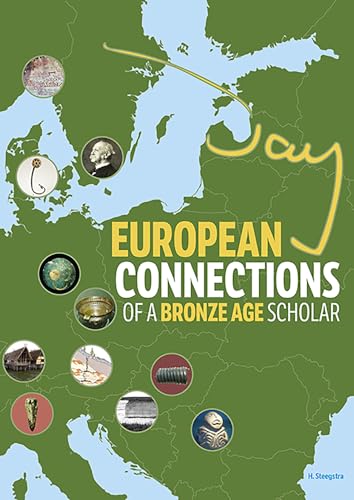 Stock image for Jay: European Connections of a Bronze Age Scholar for sale by Antiquariaat Die Sammlung