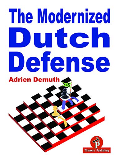 Imagen de archivo de The Modernized Dutch Defense a la venta por WorldofBooks