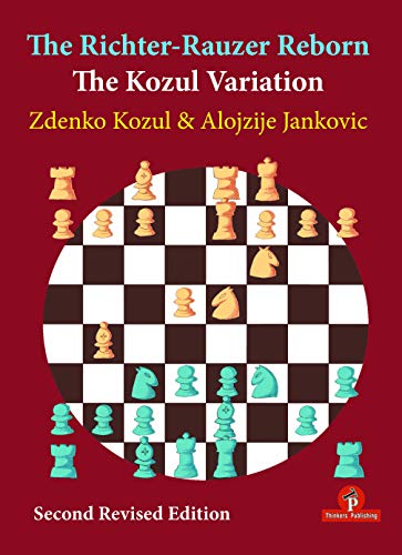 The Richter-rauzer Reborn: The Kozul Variation - Kozul, Zdenko/ Jankovic, Alozije