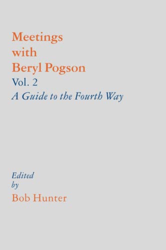 Beispielbild fr Meetings with Beryl Pogson Vol. 2: A Guide to the Fourth Way zum Verkauf von GF Books, Inc.