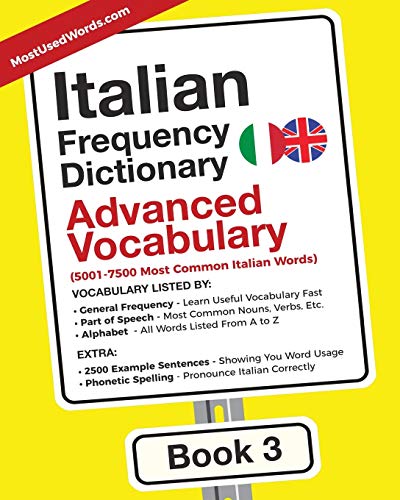 9789492637024: Italian Frequency Dictionary - Advanced Vocabulary: 5001-7500 Most Common Italian Words