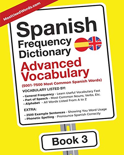 Spanish Frequency Dictionary - Advanced Vocabulary: 5001-7500 Most Common Spanish Words (Paperback) - Mostusedwords