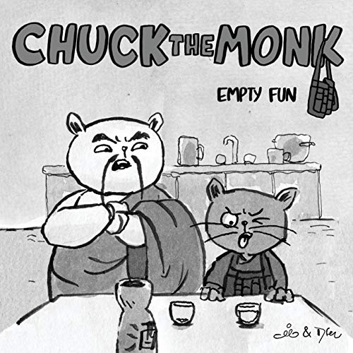 9789492662019: Chuck The Monk - Empty fun: Catlike daily wisdom and the quest for the feline Self