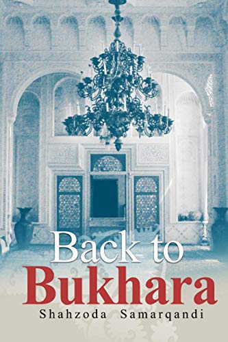 Stock image for Back to Bukhara: a novel for sale by GF Books, Inc.