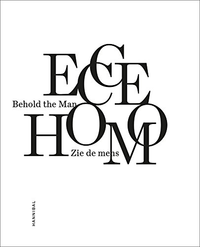 Imagen de archivo de Ecce Homo: Behold the Man (Dutch and English Edition) a la venta por Books Unplugged