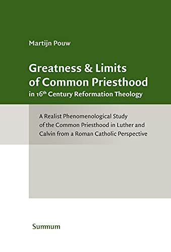 Beispielbild fr Greatness & Limits of Common Priesthood zum Verkauf von ISD LLC