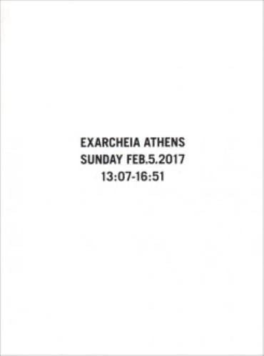 Stock image for Ari Marcopoulos - Exarcheia Athens Sunday Feb. 5 2017 13:07-16:51 for sale by Books Unplugged