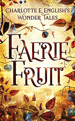 Stock image for Faerie Fruit (Wonder Tales) for sale by GF Books, Inc.