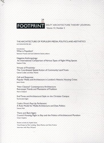 9789492852397: Footprint 29 - The Architecture of Populism: Media, Politics, and Aesthetics (Footprint Journal, 29)