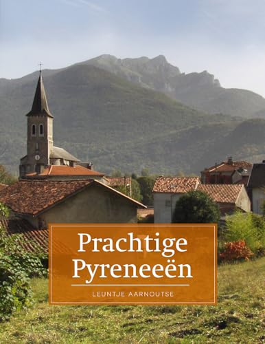 Beispielbild fr Prachtige Pyreneen zum Verkauf von Buchpark