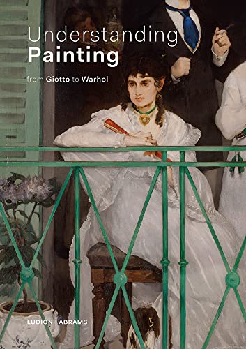 Beispielbild fr Understanding Painting: From Giotto to Warhol zum Verkauf von HPB-Blue