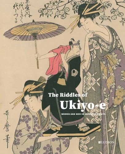 Stock image for The Riddles of Ukiyo-e: Women and Men in Japanese Prints for sale by Books From California