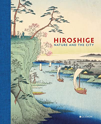 Imagen de archivo de Hiroshige: Nature and the City (Alan Medaugh Collection) a la venta por Lakeside Books
