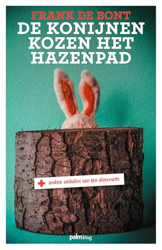 Beispielbild fr De konijnen kozen het hazenpad: + andere verhalen van een dierenarts zum Verkauf von WorldofBooks