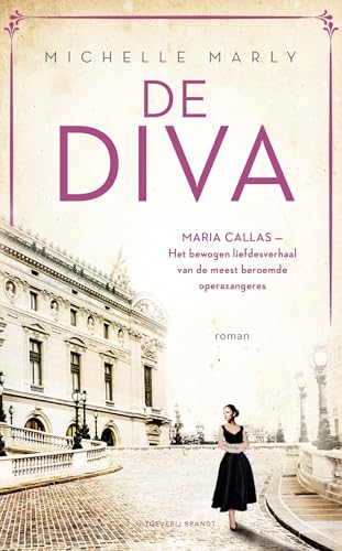 Beispielbild fr De diva: Maria Callas, het bewogen liefdesverhaal van de meest beroemde operazangeres zum Verkauf von medimops