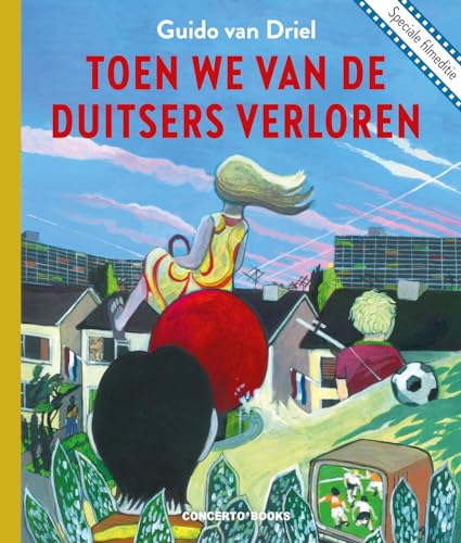 Beispielbild fr Toen we van de Duitsers verloren zum Verkauf von Buchpark