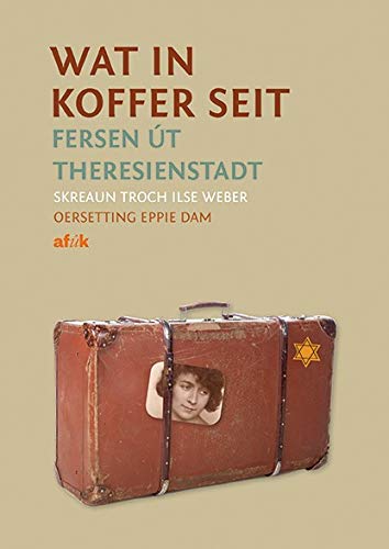 9789493159334: Wat in koffer seit: fersen t Theresienstadt