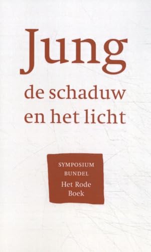 Stock image for Jung, de schaduw en het licht: Symposiumbundel rond Het Rode Boek for sale by Buchpark