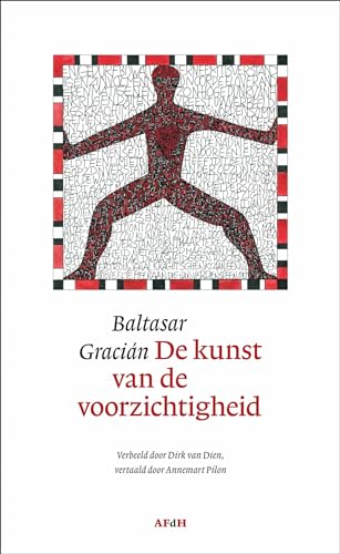 Beispielbild fr De kunst van de voorzichtigheid: Baltasar Gracin zum Verkauf von Buchpark