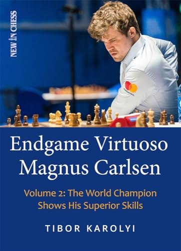 Beispielbild fr Endgame Virtuoso Magnus Carlsen Volume 2 zum Verkauf von Blackwell's