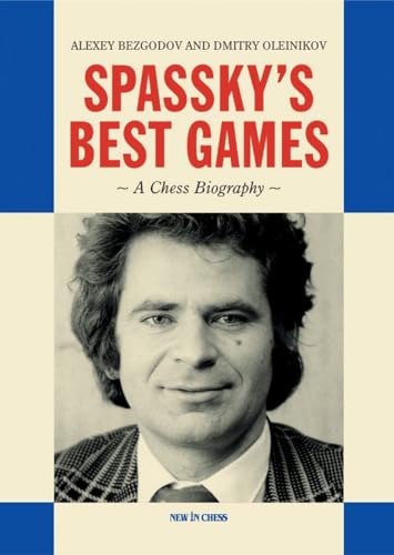 Imagen de archivo de Spassky's Best Games A Chess Biography a la venta por Glynn's Books